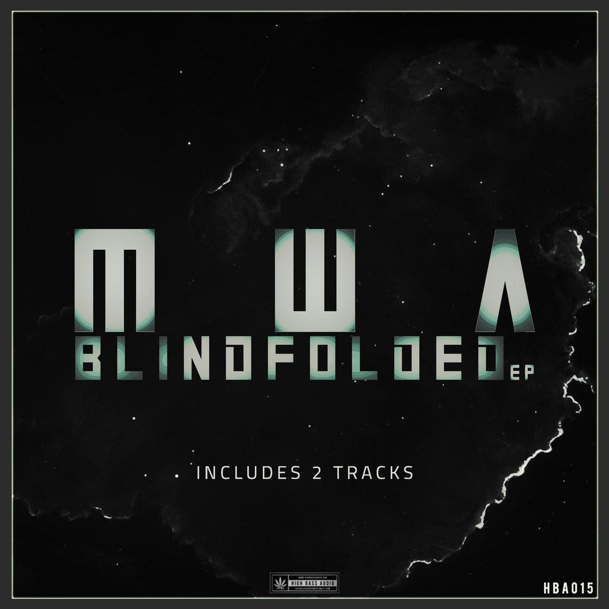 MWA - Blindfolded EP – High Bass Audio